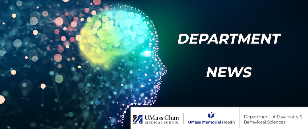 Department of Psychiatry and Behavioral Sciences' News
