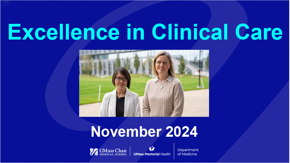  Excellence in Clinical Care, November 2024, image of Drs. Khan-Van Tran and Carlson