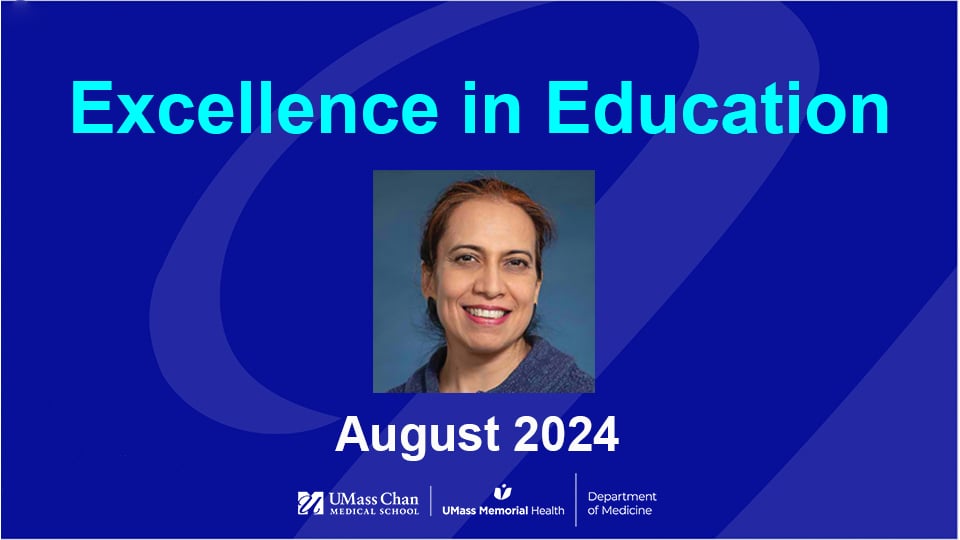  Excellence in Education, August 2024, Sonia Bagga, MD