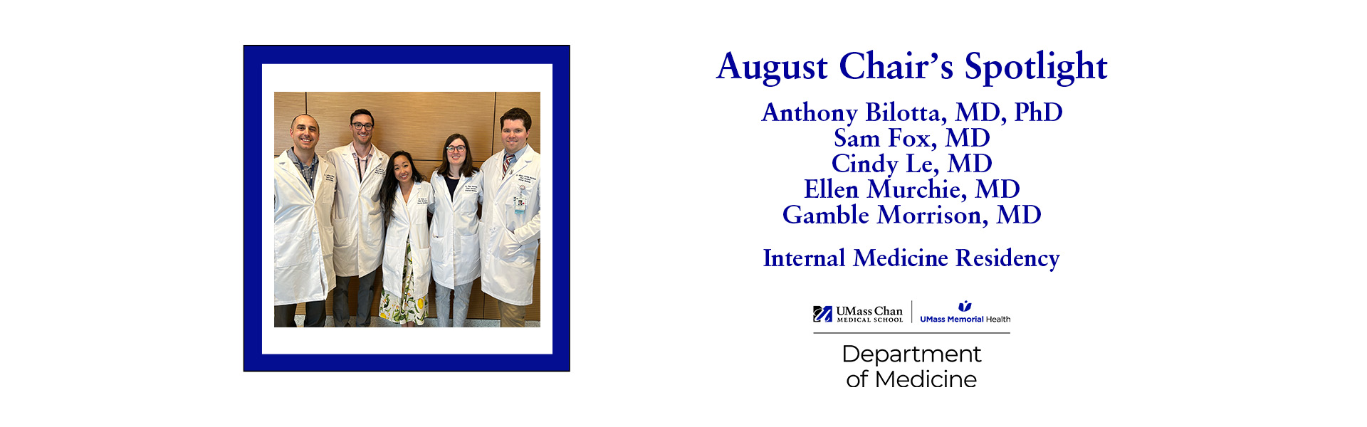 Chair's Spotlight, August 2026, Anthony Bilotta, MD, PhD, Sam Fox, MD, Cindy Le, MD, Ellen Murchie, MD, Gamble Morrison, MD