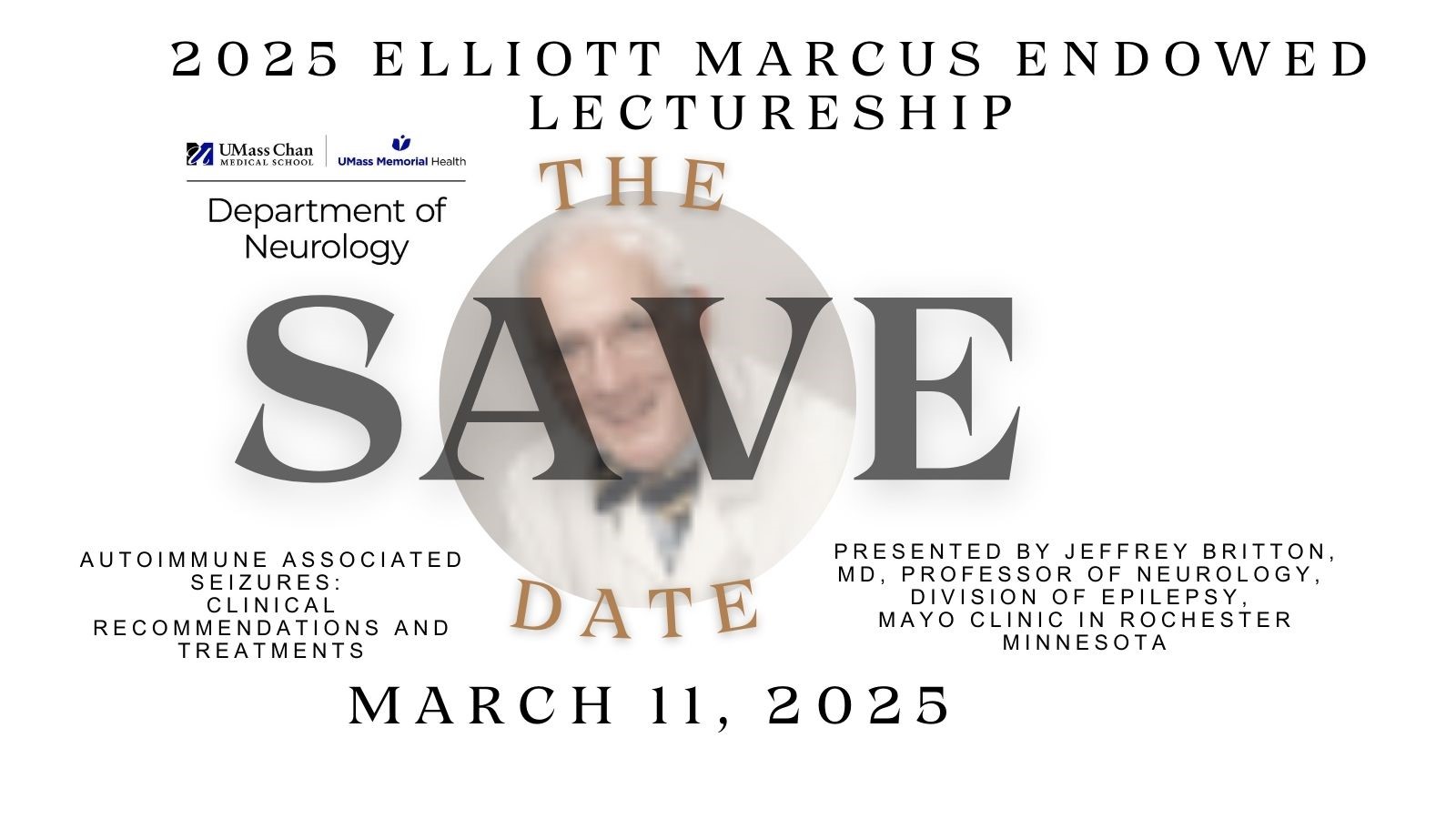 2025 Elliott Marcus Save the Date announcement, March 11, 2025