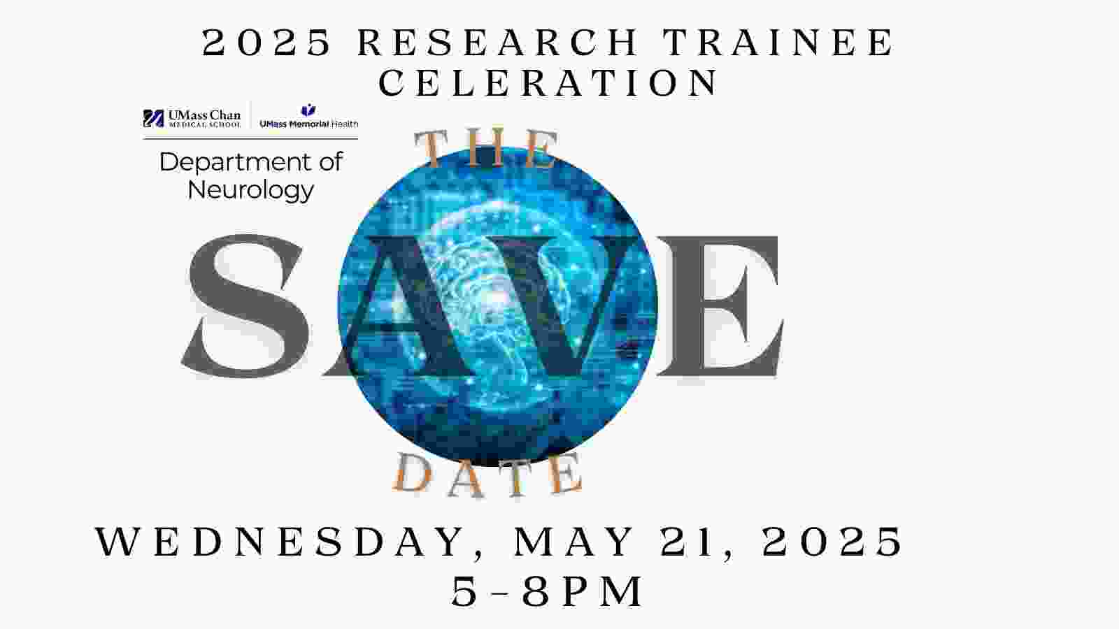 Save the Date 2025 Neurology Trainee Research Celebration