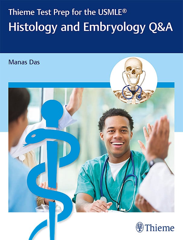 Manas Das - Histology and Embryology - Thieme Test Prep