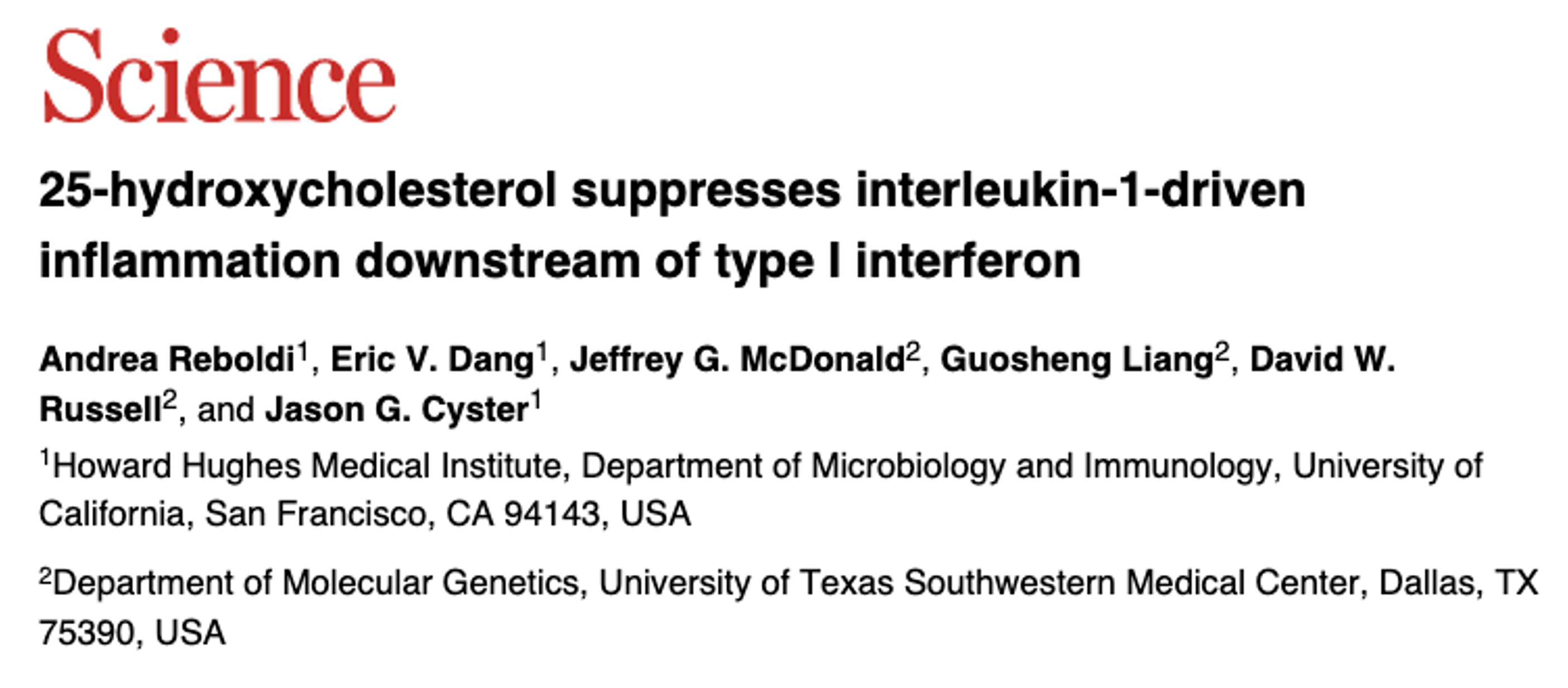 Inflammation. 25-Hydroxycholesterol suppresses interleukin-1-driven inflammation downstream of type I interferon