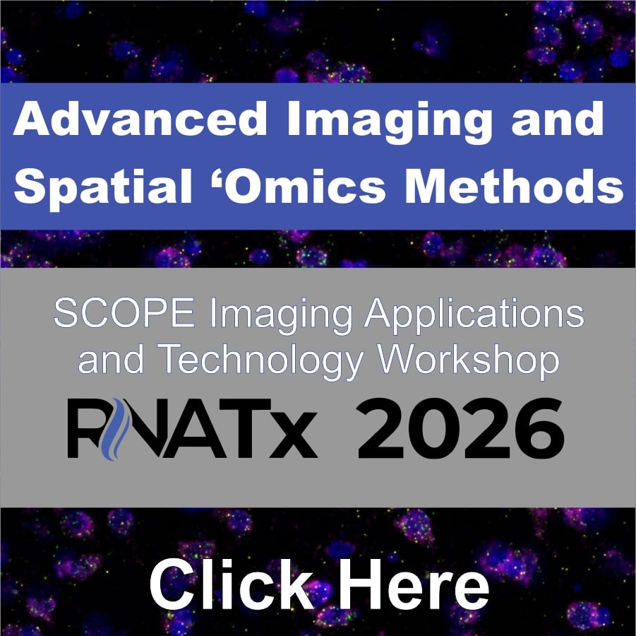 Button graphic for the Advanced Imaging and Spatial ‘Omics Methods SCOPE Imaging Applications and Technology Workshop at RNATx 2026. Click to view workshop details
