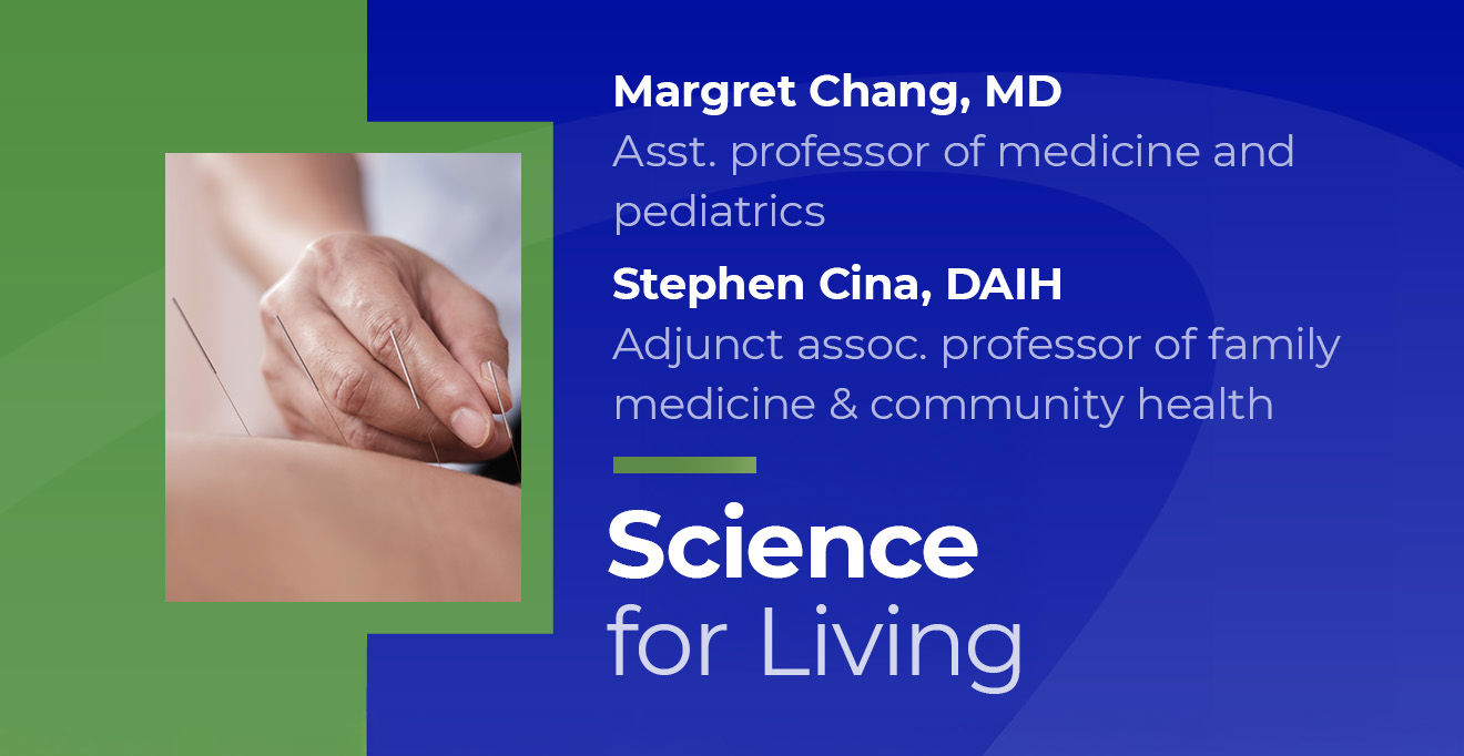 Science for Living: How acupuncture is earning its place in modern medicine
